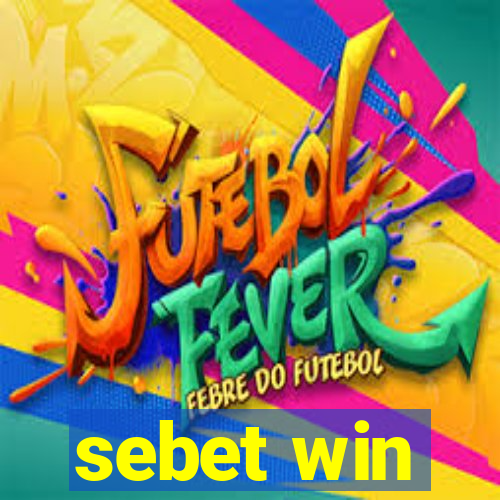 sebet win